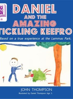海外直订Daniel and the Amazing Tickling Keefro 丹尼尔和神奇的挠痒痒基弗罗