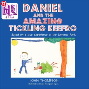 海外直订Daniel and the Amazing Tickling Keefro 丹尼尔和神奇的挠痒痒基弗罗