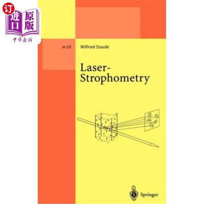 海外直订Laser-Strophometry: High-Resolution Techniques for Velocity Gradient Measurement 激光频闪法：流体速度梯度测