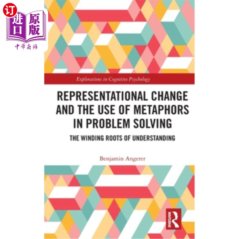 海外直订Representational Change and the Use of Metaphors in Problem Solving: The Winding 表征变化和问题解决中隐喻的