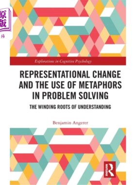 海外直订Representational Change and the Use of Metaphors in Problem Solving: The Winding 表征变化和问题解决中隐喻的
