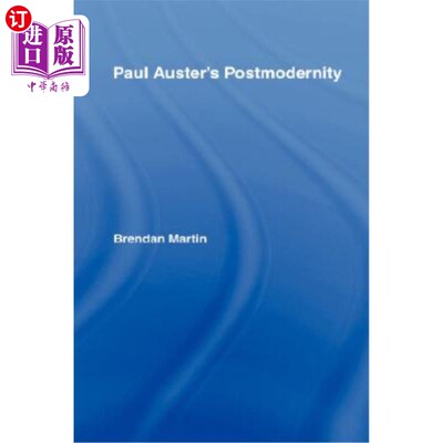 海外直订Paul Auster's Postmodernity 保罗奥斯特的后现代性