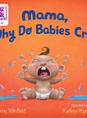 海外直订Mama, Why Do Babies Cry? 妈妈，宝宝为什么哭?