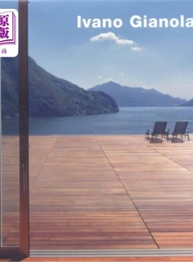 海外直订Ivano Gianola: Buildings and Projects/Edifici e Progetti Ivano Gianola：建筑和项目/Edifici e Progetti