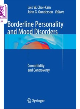 海外直订医药图书Borderline Personality and Mood Disorders: Comorbidity and Controversy 边缘人格与情绪障碍：共病与争议