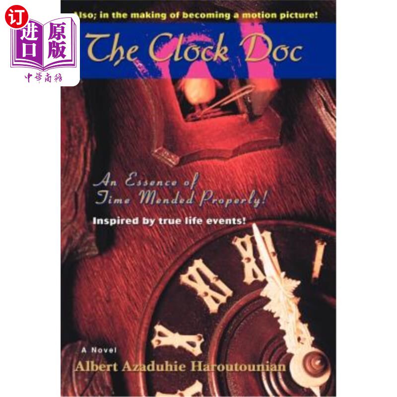 海外直订The Clock Doc: An Essence of Time Mended Properly! 时钟博士：时间的精华被正确地修复了！