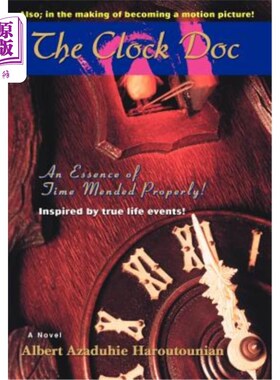 海外直订The Clock Doc: An Essence of Time Mended Properly! 时钟博士：时间的精华被正确地修复了！