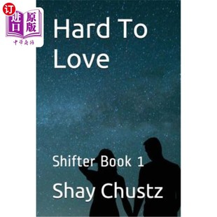 Shifter Love Book 变形金刚第1部 海外直订Hard 难爱