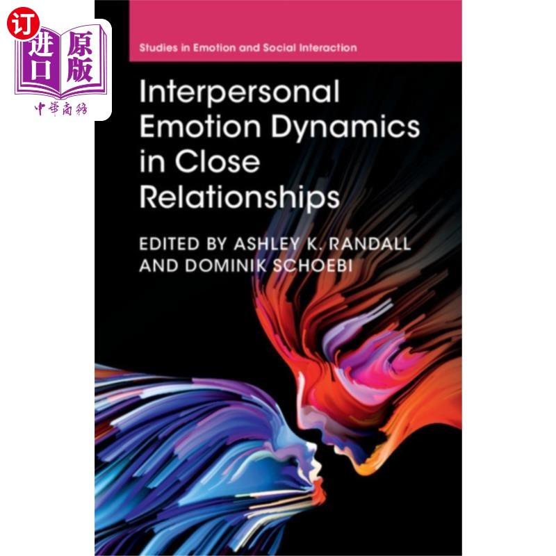 海外直订Interpersonal Emotion Dynamics in Close Relation... 亲密关系中的人际情感动力学