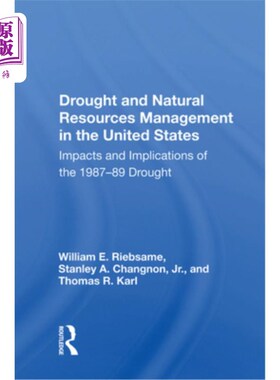 海外直订Drought and Natural Resources Management in the United States: Impacts and Impli 美国的干旱和自然资源管理：