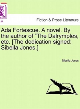 海外直订ADA Fortescue. a Novel. by the Author of 