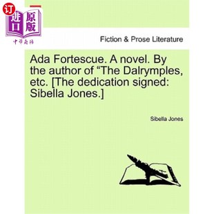 海外直订ADA Fortescue. a Novel. by the Author of 