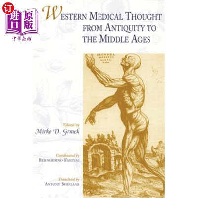 海外直订医药图书Western Medical Thought from Antiquity to the Middle Ages: Coordinated by Bernar 从古代到中世纪的西