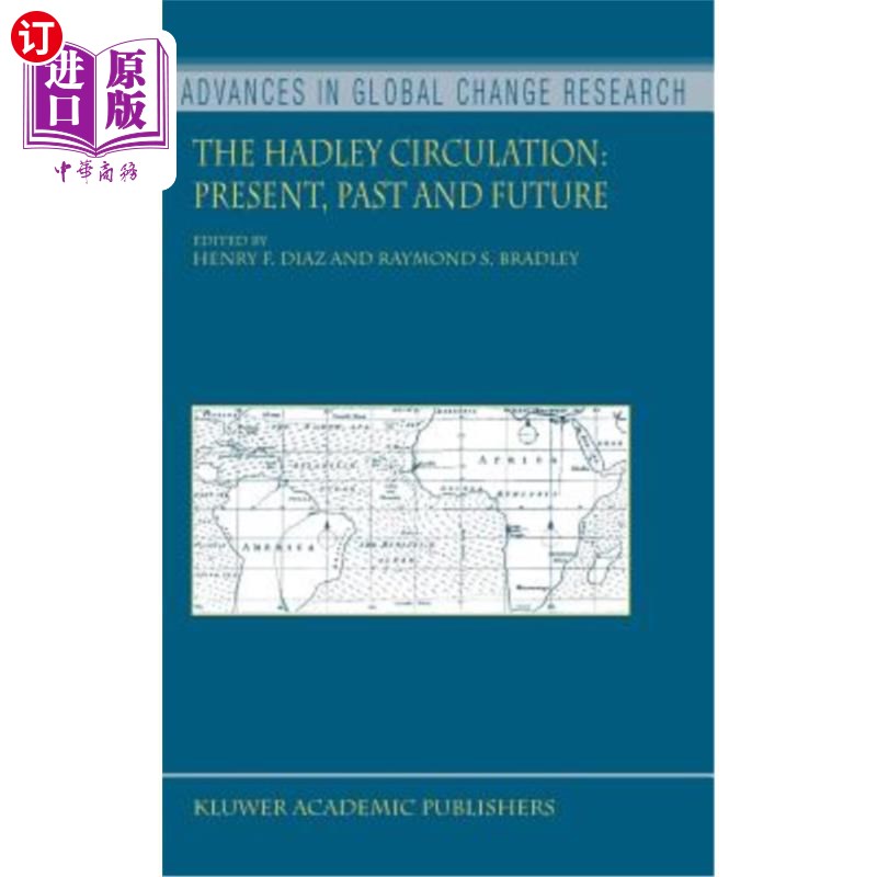 海外直订The Hadley Circulation: Present, Past and Future哈德利循环:现在，过去和未来