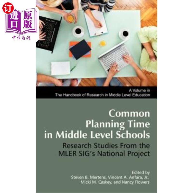 海外直订Common Planning Time in Middle Level Schools: Research Studies from the Mler Sig 中等学校的共同规划时间：ML