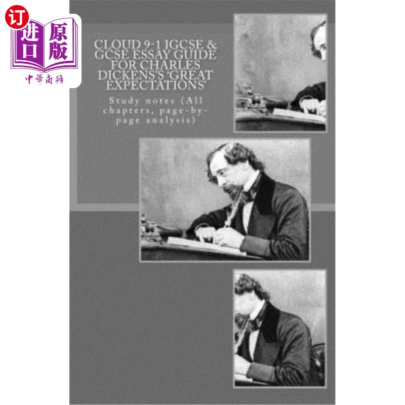 海外直订Cloud 9-1 IGCSE & GCSE ESSAY GUIDE FOR CHARLES DICKENS?S 'GREAT EXPECTATIONS': S 《查尔斯·狄更斯9-