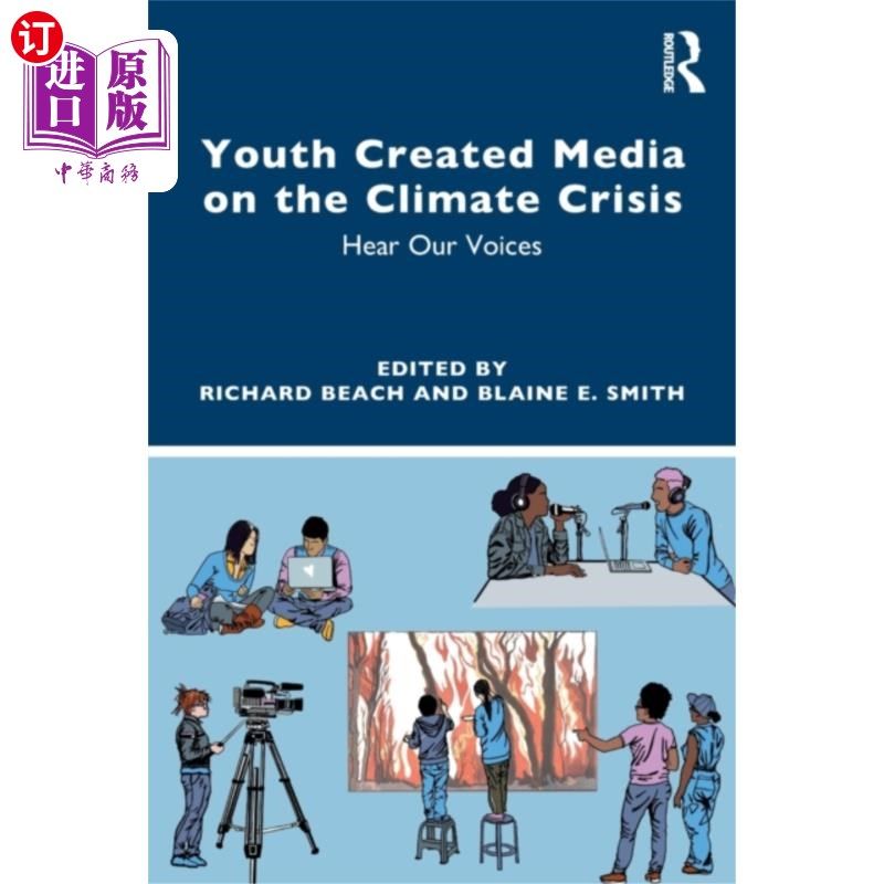 海外直订Youth Created Media on the Climate Crisis 青年创建了关于气候危机的媒体