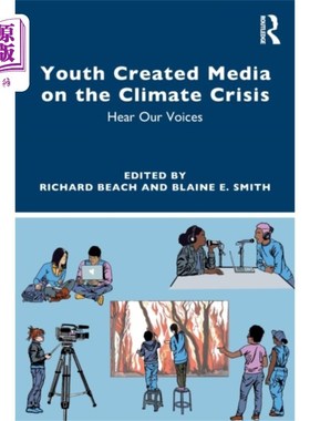 海外直订Youth Created Media on the Climate Crisis 青年创建了关于气候危机的媒体