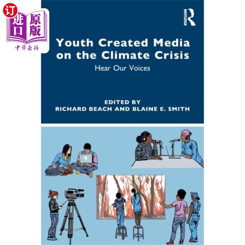 海外直订Youth Created Media on the Climate Crisis 青年创建了关于气候危机的媒体
