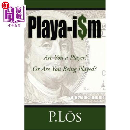海外直订Playa-i$m: Are You a Player? Or Are You Being Played? m:你是运动员吗？还是有人在耍你？