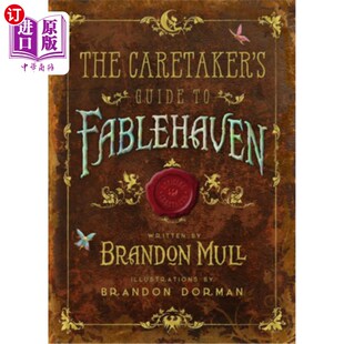 海外直订The Caretaker's Guide to Fablehaven 《看守人法布尔黑文指南》