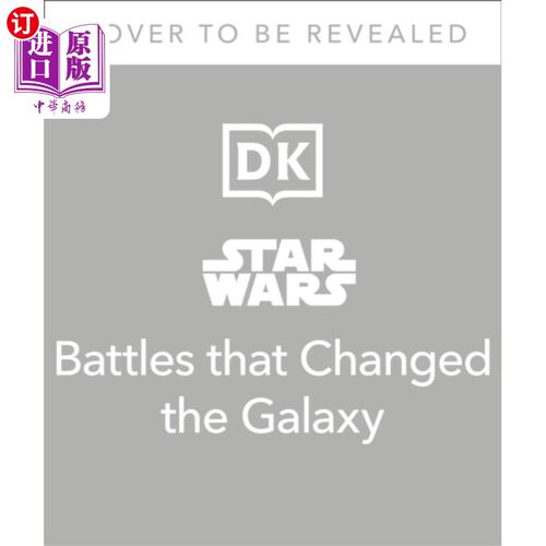 海外直订Star Wars Battles That Changed the Galaxy 改变银河系的星球大战战役