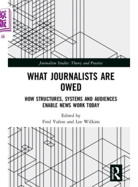 海外直订What Journalists Are Owed 记者的责任