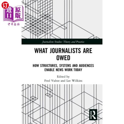 海外直订What Journalists Are Owed 记者的责任