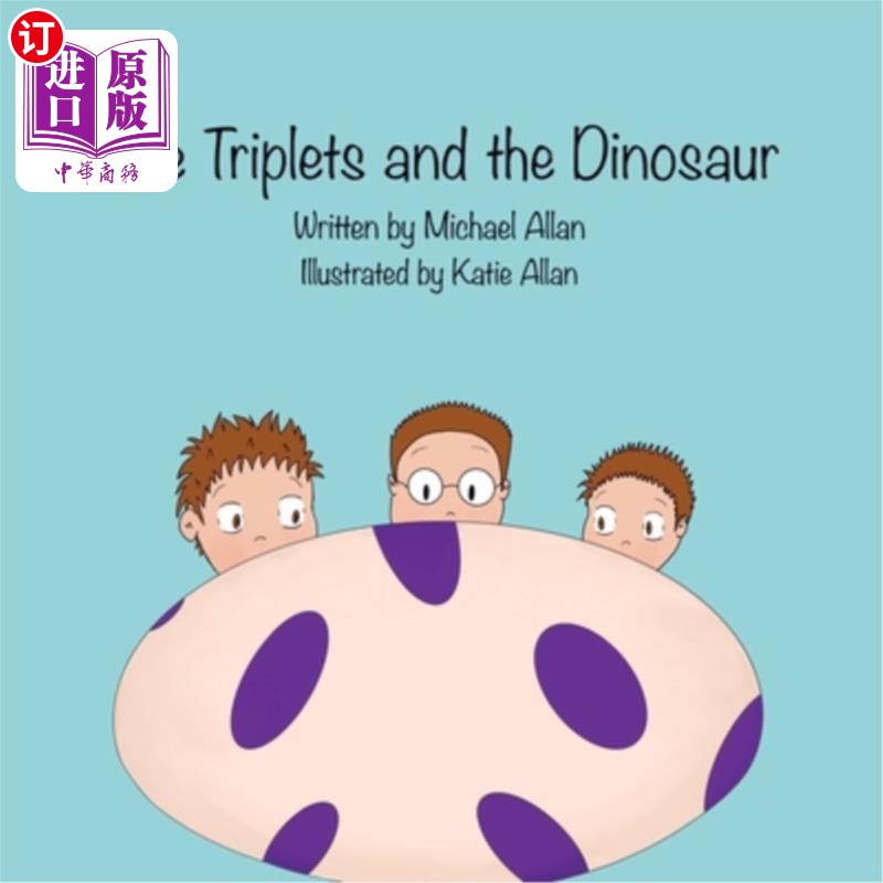 海外直订The Triplets and the Dinosaur 三胞胎和恐龙