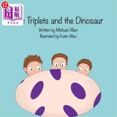 海外直订The Triplets and the Dinosaur 三胞胎和恐龙