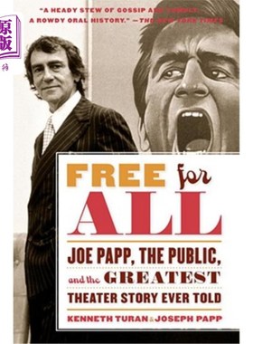 海外直订Free for All: Joe Papp, the Public, and the Greatest Theater Story Every Told 免费给所有人:乔·帕普，公众，