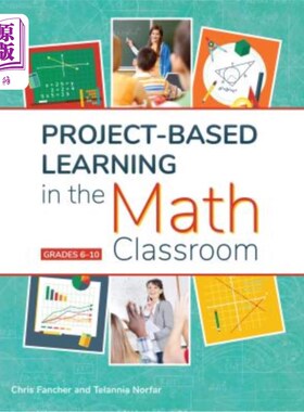 海外直订Project-Based Learning in the Math Classroom: Grades 6-10 数学课堂中的项目学习