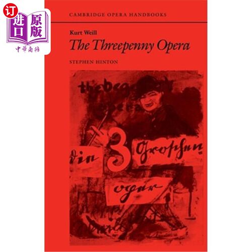 海外直订Kurt Weill: The Threepenny Opera 库尔特·威尔:三便士歌剧
