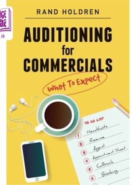 海外直订Auditioning for Commercials: What To Expect 广告试镜：期待什么