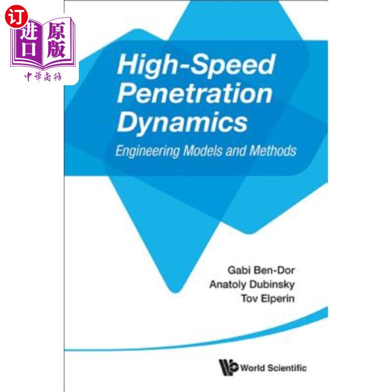 海外直订High-Speed Penetration Dynamics: Engineering Models and Methods 高速侵彻动力学:工程模型与方法