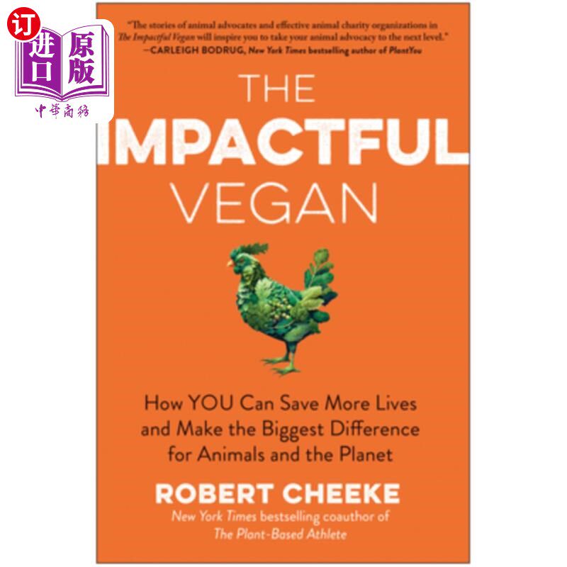 海外直订The Impactful Vegan: How You Can Save More Lives and Make the Biggest Difference 有影响力的素食主义者：你如