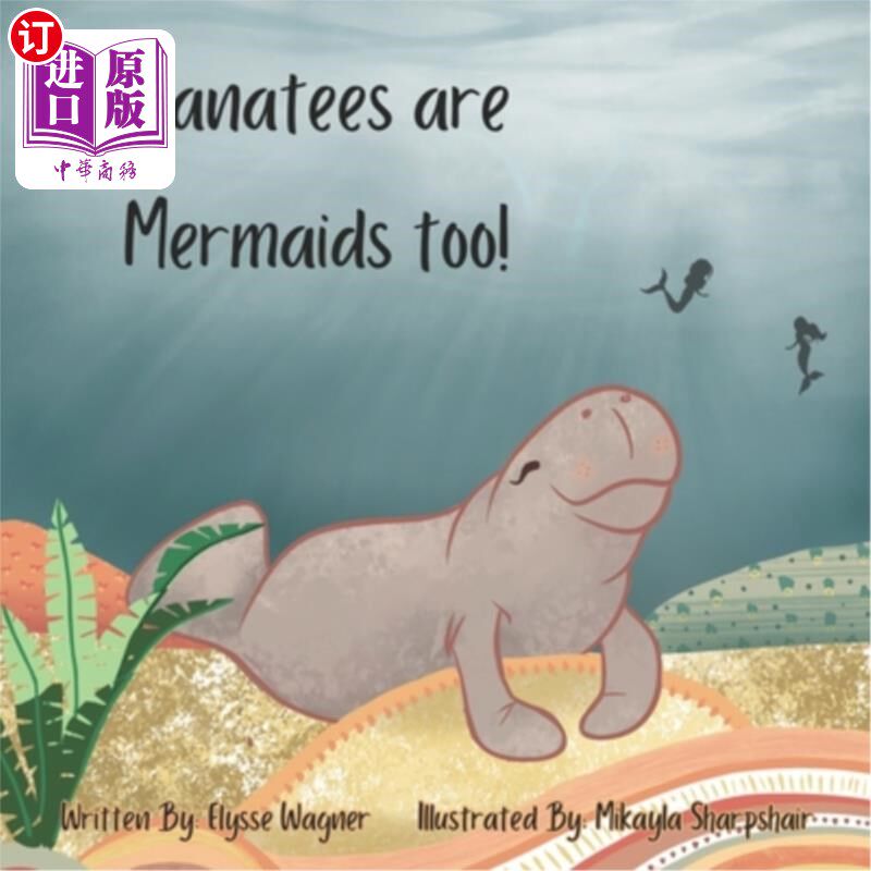 海外直订Manatees are Mermaids too! 海牛也是美人鱼！