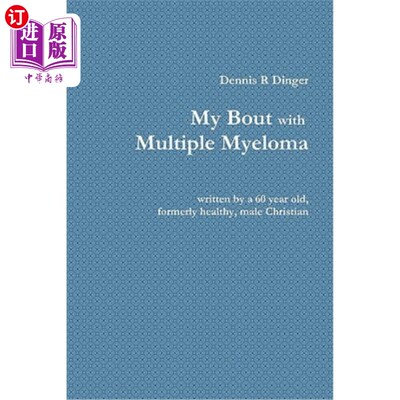 海外直订My Bout with Multiple Myeloma 我的多发性骨髓瘤