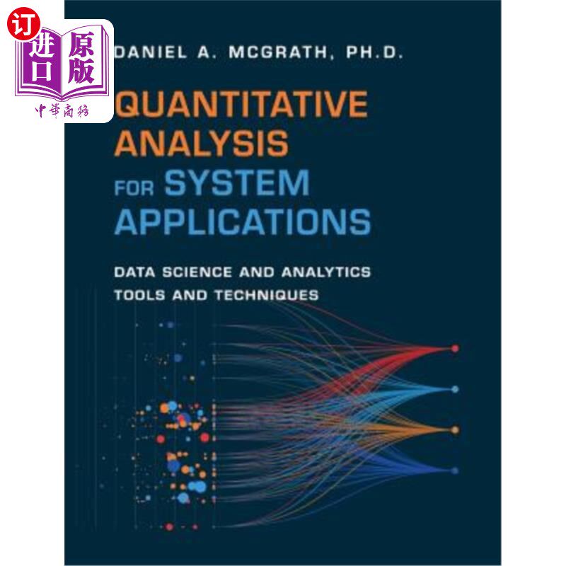 海外直订Quantitative Analysis for System Applications: Data Science and Analytics Tools  系统应用的定量分析:数据科