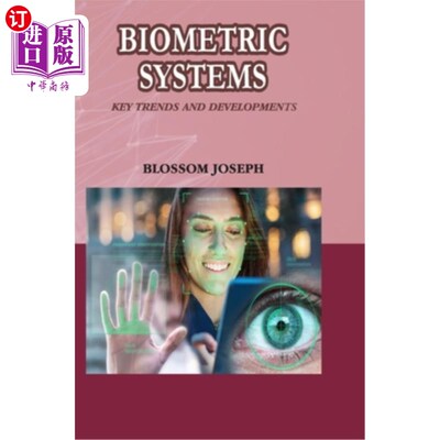 海外直订Biometric Systems: Key Trends and Developments 生物识别系统：主要趋势和发展