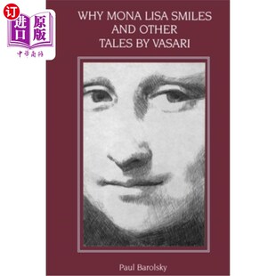 Mona Other 海外直订Why Vasari 微笑和其他故事 Smiles 蒙娜丽莎 Lisa and 为什么瓦萨里 Tales