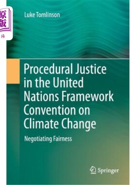海外直订Procedural Justice in the United Nations Framework Convention on Climate Change: 《联合国气候变化框架公约》