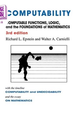 海外直订Computability: Computable Functions, Logic, and the Foundations of Mathematics 可计算性：可计算函数、逻辑和