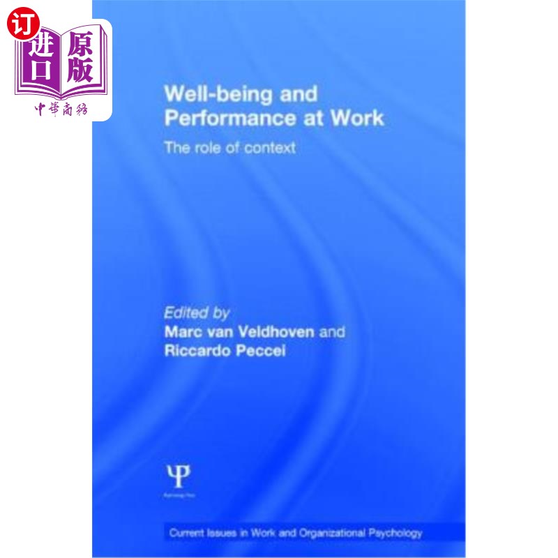 海外直订Well-Being and Performance at Work: The Role of Context 幸福感与工作绩效:环境的作用