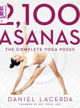 海外直订2,100 Asanas: The Complete Yoga Poses 2100体式：完整的瑜伽姿势