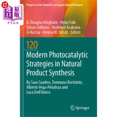 海外直订Modern Photocatalytic Strategies in Natural Product Synthesis 天然产物合成中的现代光催化策略