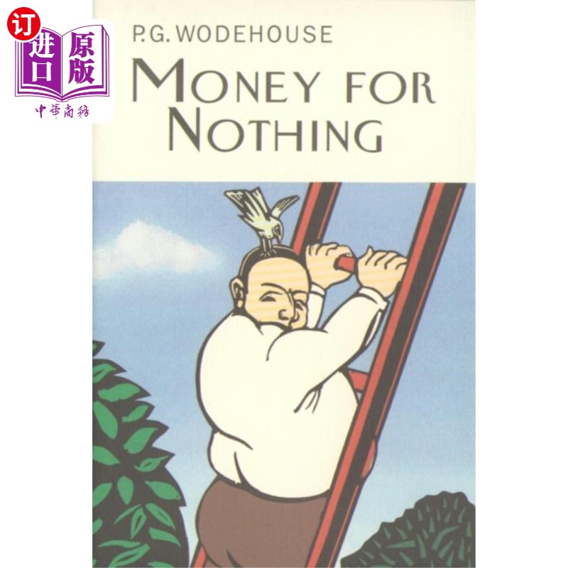 海外直订money for nothing 不劳而获