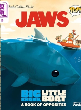 小金书 大眼仔系列 大白鲨鱼Little Golden Book Funko Pop JAWS Big Shark Little Boat A Book of Opposites【中商原版】