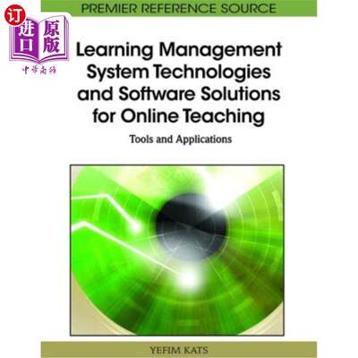 海外直订Learning Management System Technologies and Software Solutions for Online Teachi 在线教学的学习管理系统技术