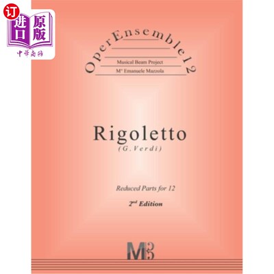 海外直订OperEnsemble12, Rigoletto (G.Verdi): Reduced Parts 歌剧12，里戈莱托（G.Verdi）：缩小部分